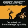Craze Miner™ Bitcoin Solo Lottery Miner