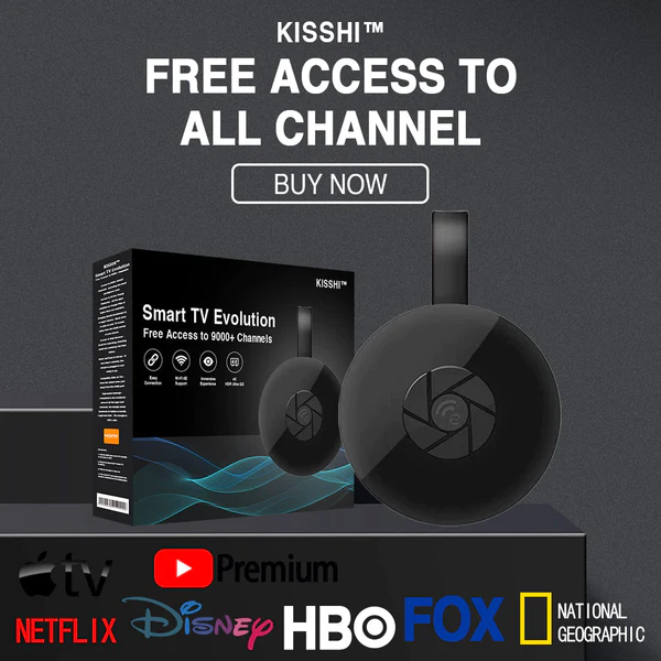 KISSHI™ Free Access to All Channel